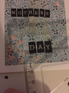 Mothers Day Card ruler to place stickers